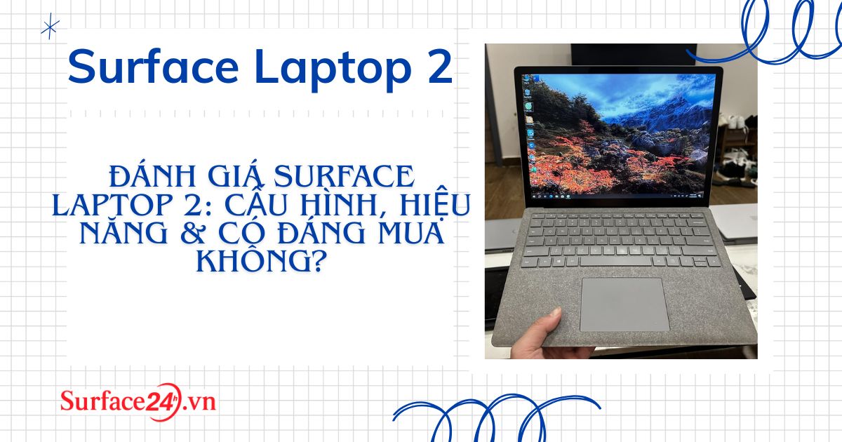 Có nên mua surface laptop 2